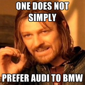 one-does-not-simply-prefer-audi-to-bmw.jpg